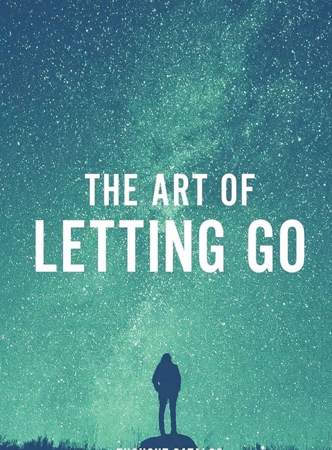 The Art of Letting Go: How Holding On Can Affect Your Health